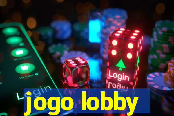 jogo lobby