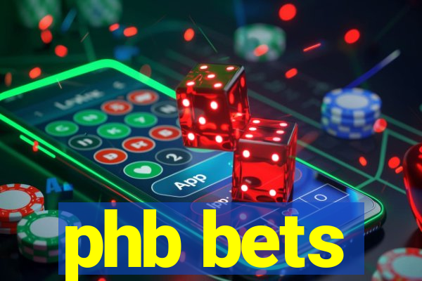 phb bets