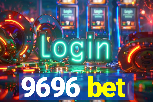 9696 bet