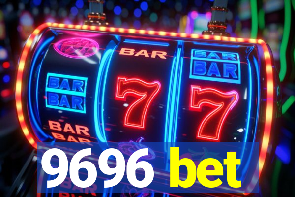 9696 bet