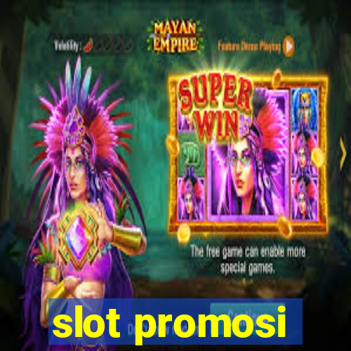 slot promosi