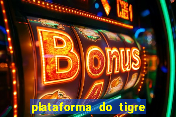 plataforma do tigre que paga