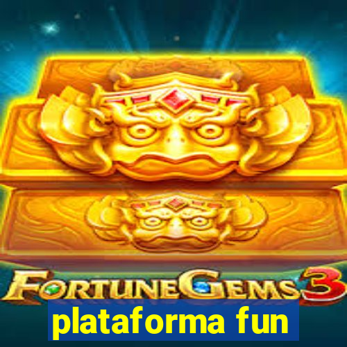 plataforma fun