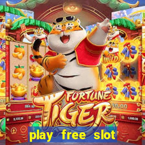 play free slot machines no downloads