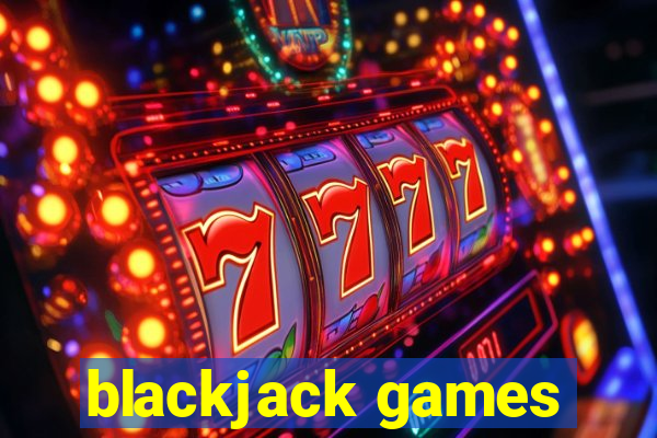 blackjack games