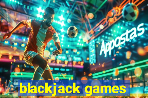 blackjack games