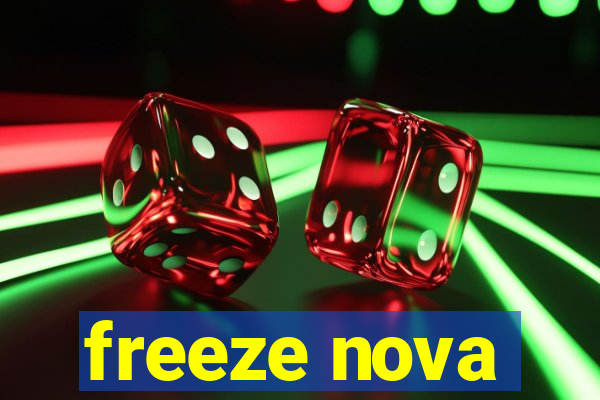 freeze nova