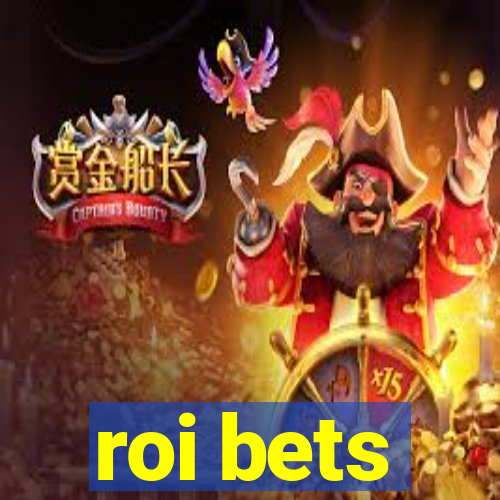 roi bets