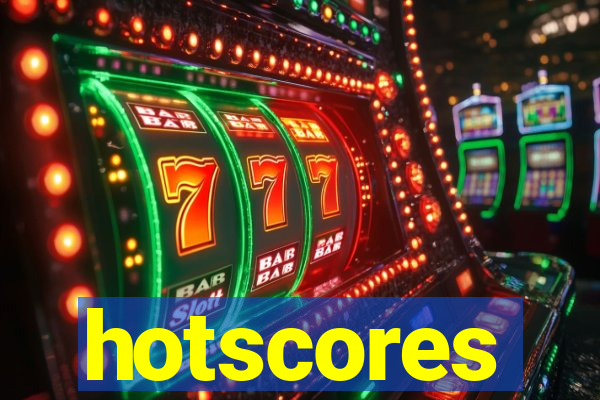 hotscores