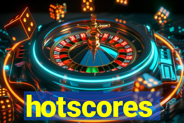 hotscores