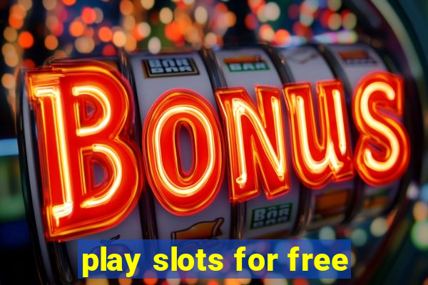 play slots for free