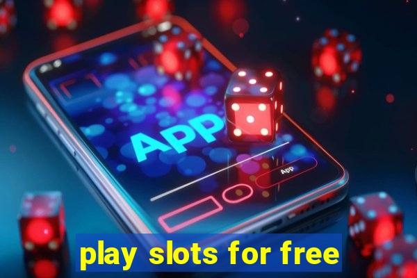 play slots for free