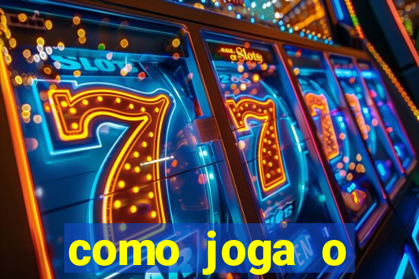 como joga o fortune tiger