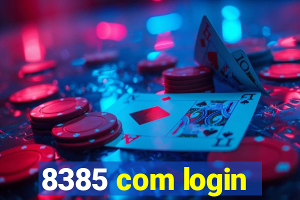 8385 com login