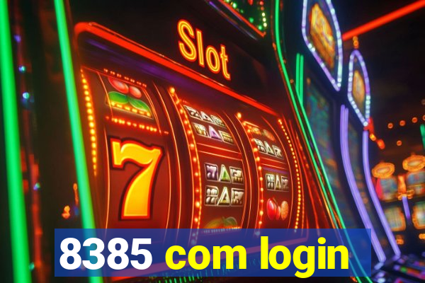 8385 com login