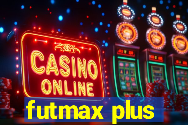 futmax plus