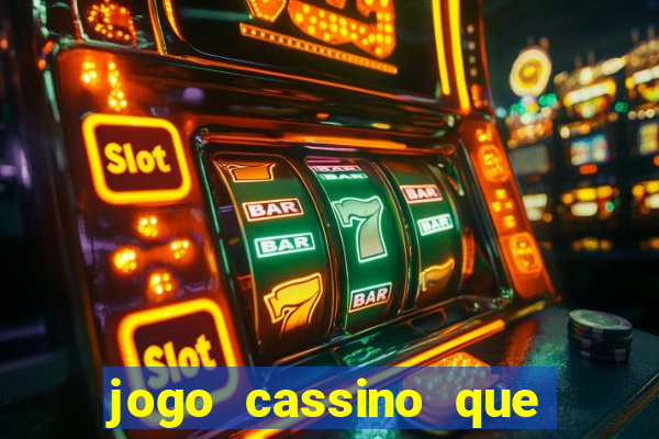 jogo cassino que paga de verdade