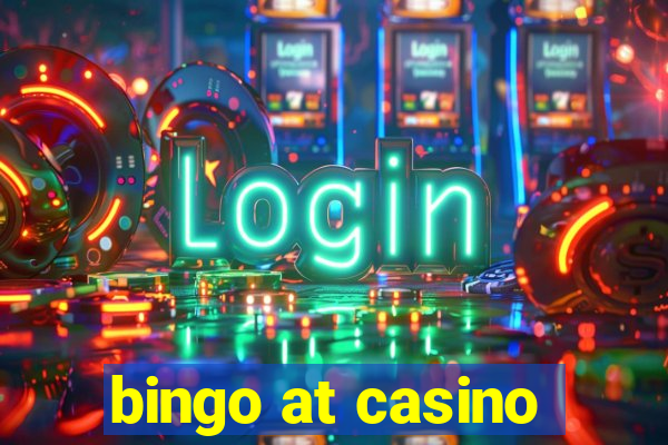 bingo at casino