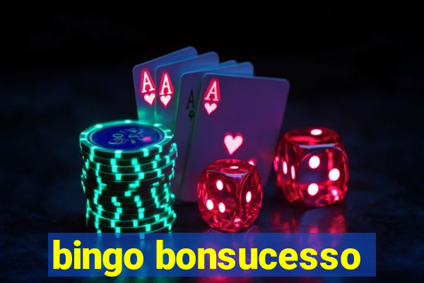 bingo bonsucesso