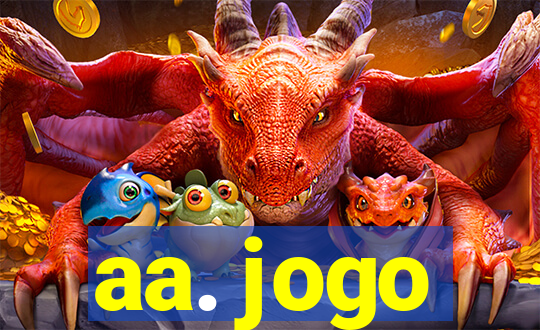 aa. jogo