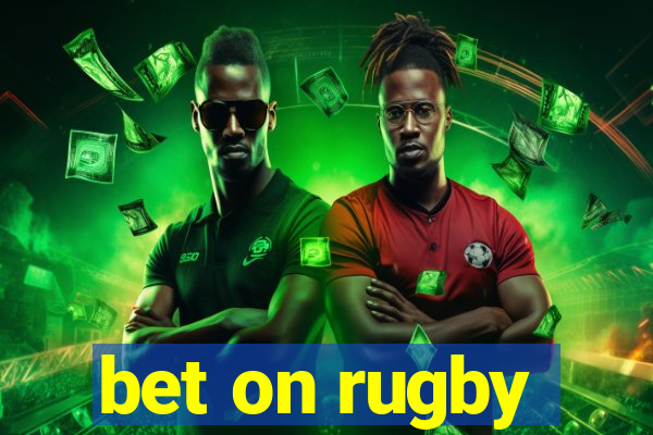 bet on rugby