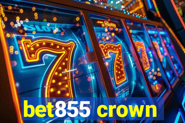 bet855 crown