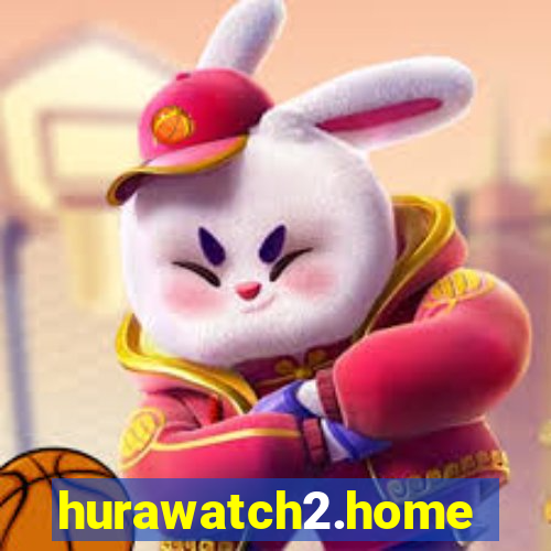 hurawatch2.home