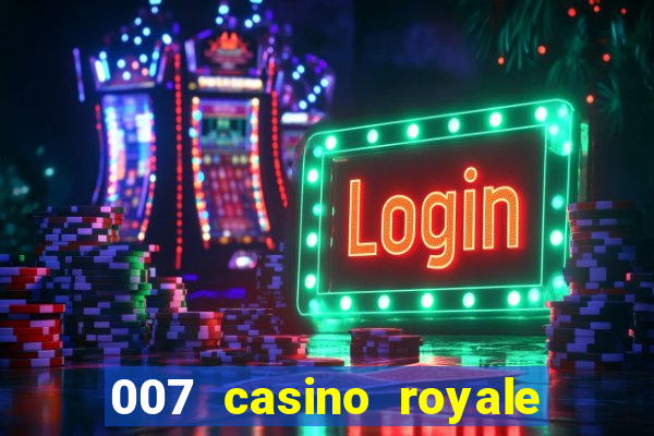 007 casino royale site 4k-filmes.com