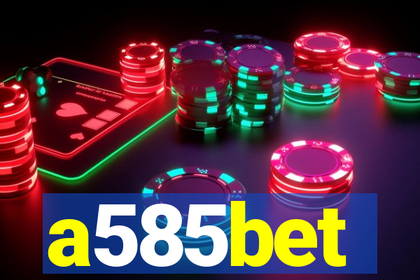 a585bet