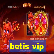 betis vip