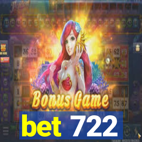 bet 722