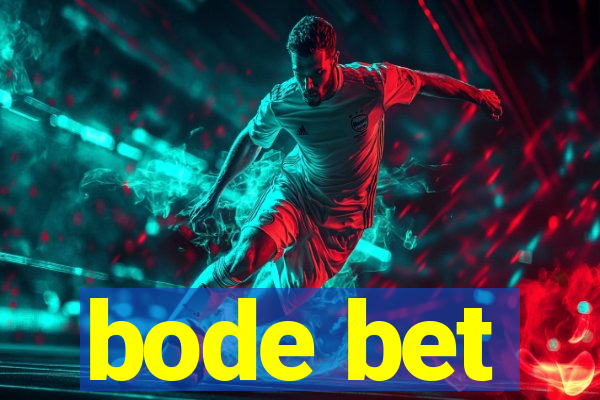 bode bet