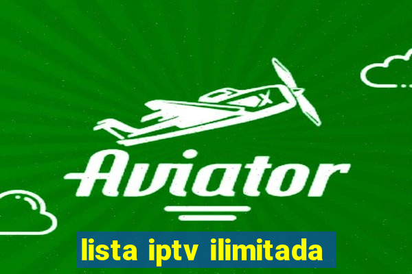 lista iptv ilimitada