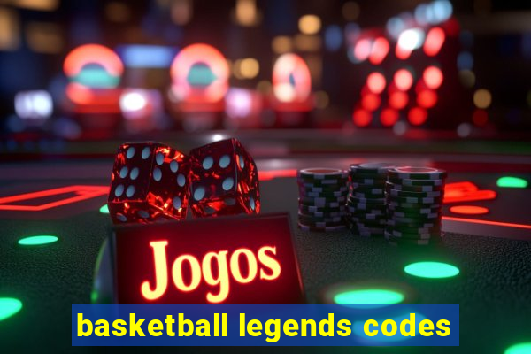 basketball legends codes