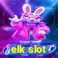 elk slot