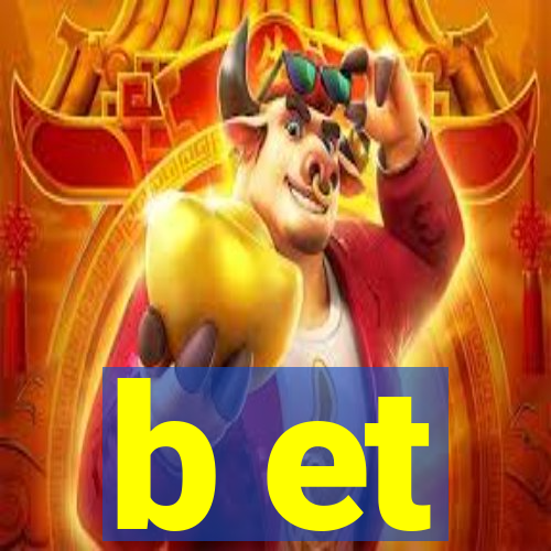 b et