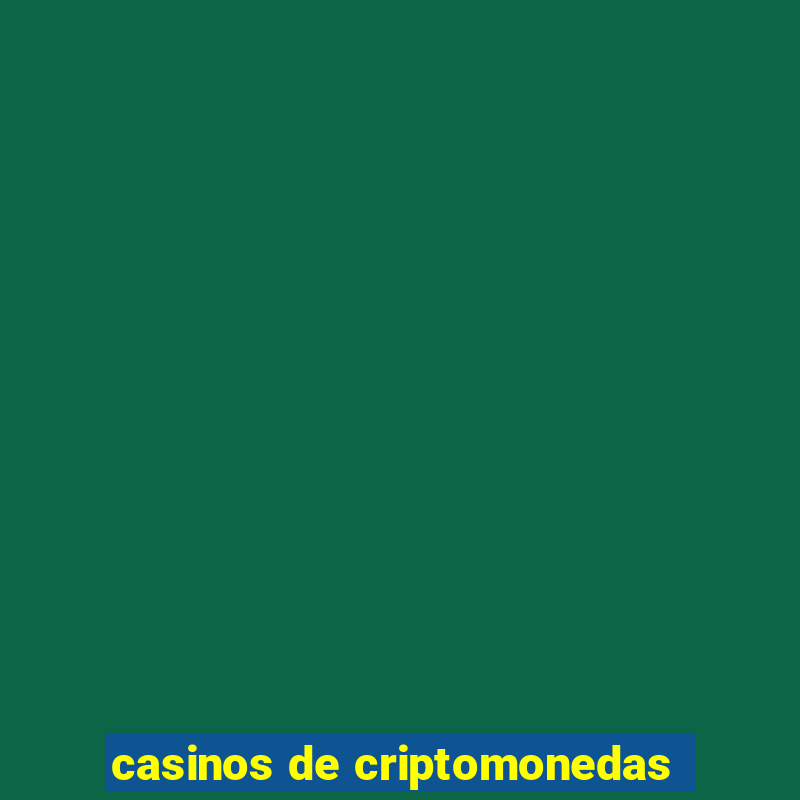 casinos de criptomonedas