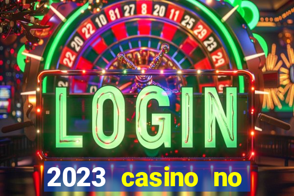 2023 casino no deposit bonus