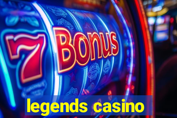 legends casino