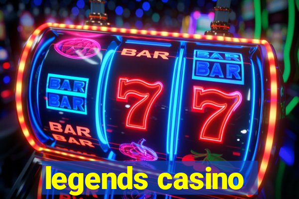 legends casino