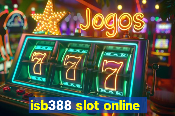 isb388 slot online