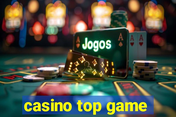 casino top game