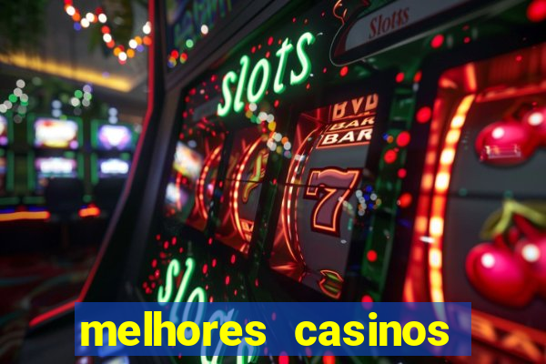 melhores casinos online 2024