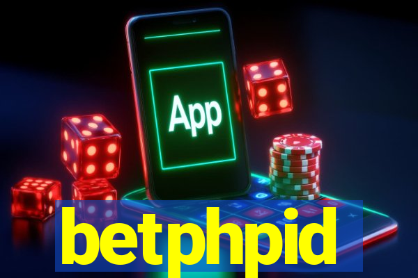 betphpid