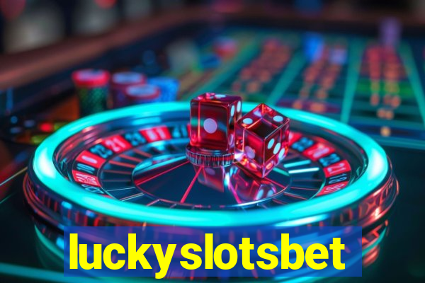 luckyslotsbet