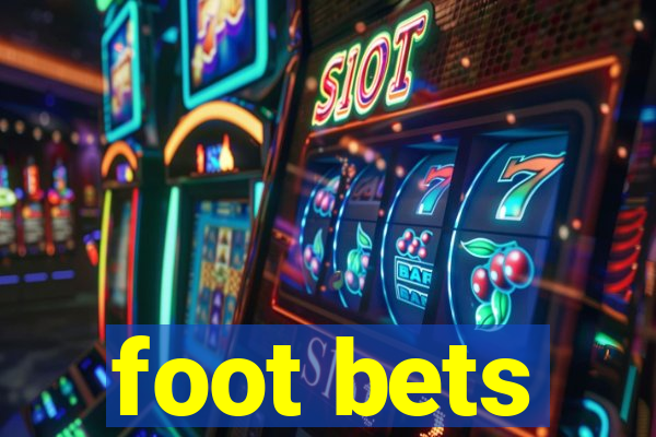 foot bets