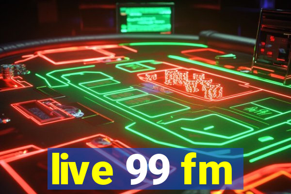 live 99 fm