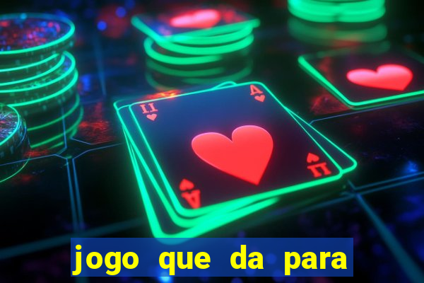 jogo que da para jogar com 1 real