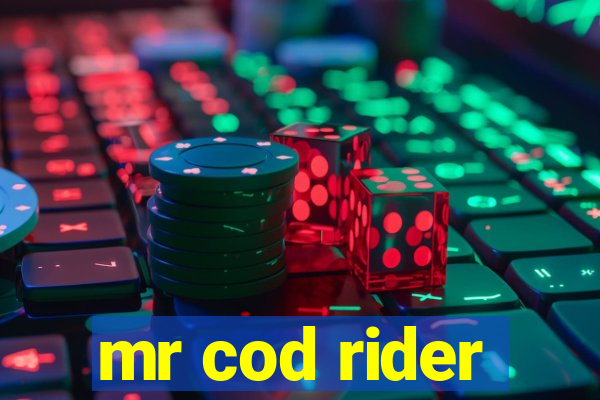 mr cod rider