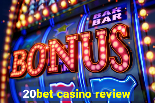 20bet casino review